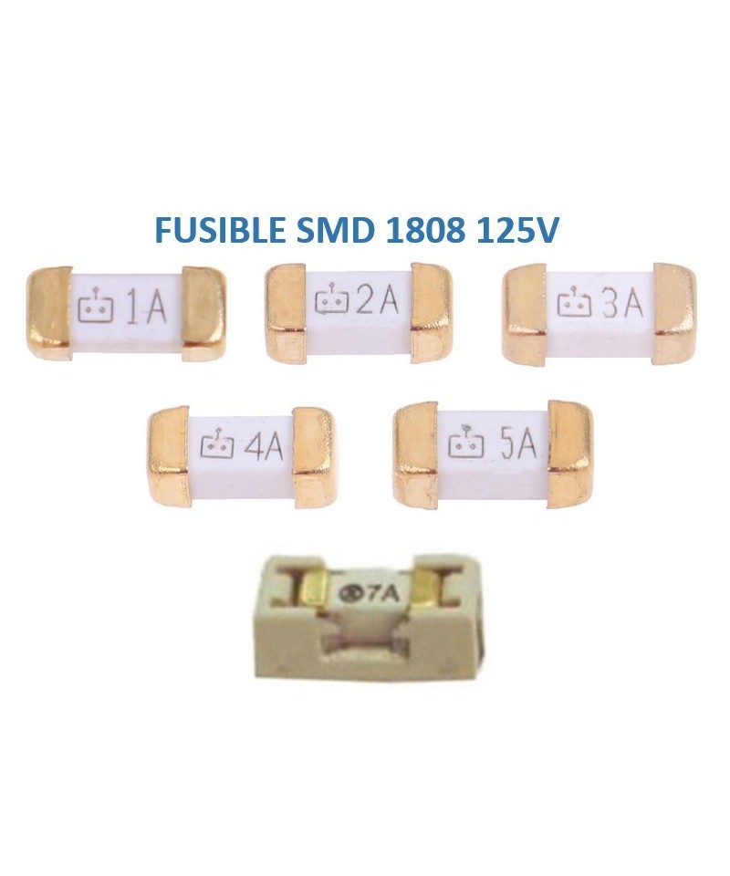 Fusible SMD 1808 125V 1 - 7A